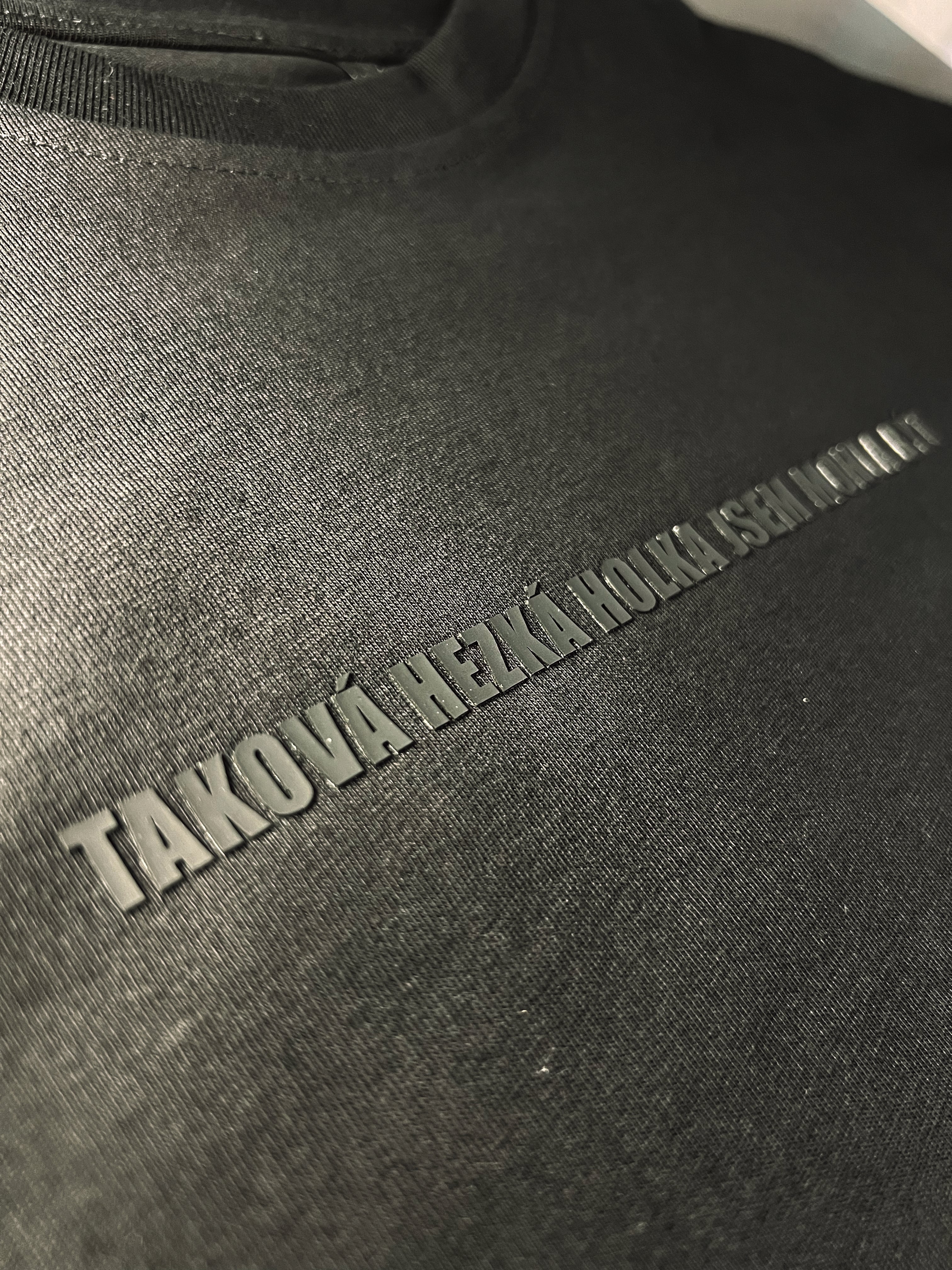 TAKOVÁ HEZKÁ HOLKA JSEM MOHLA BÝT tričko